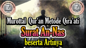 bacaan surat an nas metode qira’ati