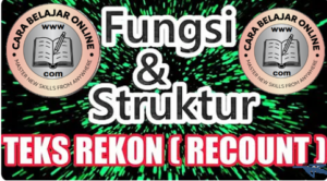 Fungsi dan Struktur Teks Rekon