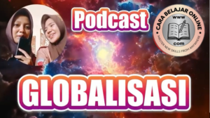 Pengertian dan Contoh Globalisasi