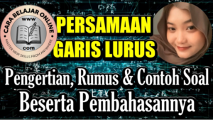 Rumus dan Soal Persamaan Garis Lurus