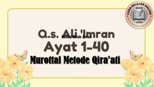 Surat Ali Imran 1 – 40 Murottal Metode Qira’ati